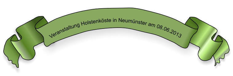 Veranstaltung Holstenkste in Neumnster am 08.06.2013